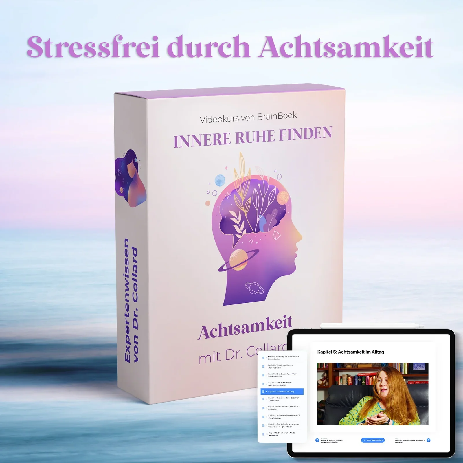 Achtsamkeitskurs mit Dr. Patrizia Collard